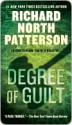 Degree of Guilt - Richard North Patterson