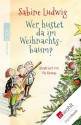 Wer hustet da im Weihnachtsbaum? (German Edition) - Sabine Ludwig