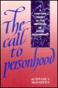 The Call to Personhood: A Christian Theory of the Individual in Social Relationships - Alistair Iain McFadyen