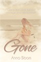 Gone - Anna Bloom