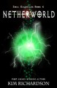 Netherworld (Soul Guardians, Book 4) - Kim Richardson