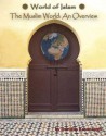 The Muslim World: An Overview - Dorothy Kavanaugh, Philip Jenkins