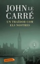 Un traïdor com els nostres - John le Carré