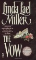 The Vow: A Novel of the American West - Linda Lael Miller