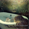 A Certain Slant of Light - Lauren Molina, Laura Whitcomb