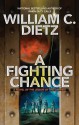 A Fighting Chance (Legion of the Damned) - William C. Dietz