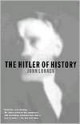 The Hitler of History - John A. Lukacs