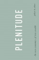 Plenitude: The New Economics of True Wealth - Juliet B. Schor