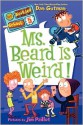 Ms. Beard Is Weird! - Dan Gutman, Jim Paillot