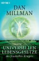 Die universellen Lebensgesetze des friedvollen Kriegers (German Edition) - Dan Millman, Annemarie Döring