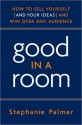 Good in a Room - Stephanie Palmer