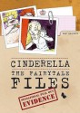 Cinderella: The Fairytale Files - Alan Durant, Ross Collins