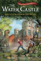 The Water Castle - Megan Frazer Blakemore