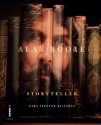 Alan Moore, Storyteller - Gary Spencer Millidge