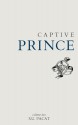 Captive Prince: Volume Two - C.S. Pacat, S.U. Pacat