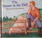 The Farmer in the Dell - Kathy Parkinson