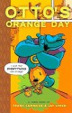 Otto's Orange Day - Frank Cammuso, Jay Lynch