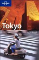 Tokyo - Andrew Bender, Wendy Yanagihara, Kara Knafelc, Lonely Planet