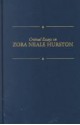 Critical Essays on Zora Neale Hurston: Zora Neale Hurston - Gloria L. Cronin