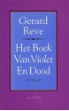 Het boek van violet en dood - Gerard Reve