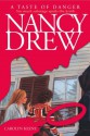 A Taste of Danger (Nancy Drew) - Carolyn Keene