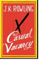 The Casual Vacancy - J.K. Rowling