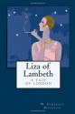 Liza of Lambeth: A Tale of London - W. Somerset Maugham