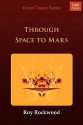 Through Space to Mars - Roy Rockwood