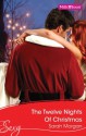 Mills & Boon : The Twelve Nights Of Christmas (Snowkissed and Seduced!) - Sarah Morgan