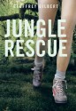 Jungle Rescue - Geoffrey Gilbert