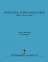 Silver Vessels of the Sasanian Period, Volume One: Royal Imagery - Prudence Oliver Harper