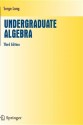 Undergraduate Algebra - Serge Lang, J.H. Ewing, F.W. Gehring, P.R. Halmos