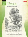 Drawing: Trees with William F. Powell: Learn to paint step by step - William F. Powell