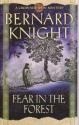 Fear in the Forest (Crowner John Mystery #7) - Bernard Knight