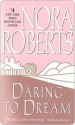 Daring to Dream - Nora Roberts