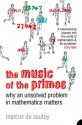 The Music of the Primes: Why an unsolved problem in mathematics matters (Text Only) - Marcus du Sautoy