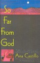 So Far from God - Ana Castillo