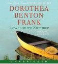 Lowcountry Summer (Lowcountry Tales #7) - Dorothea Benton Frank, Robin Miles