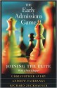 The Early Admissions Game: Joining the Elite, with a new chapter - Christopher M. Avery, Richard Zeckhauser, Andrew Fairbanks