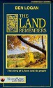 Land Remembers - Ben Logan