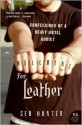 Hell Bent for Leather - Seb Hunter