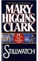 Stillwatch - Mary Higgins Clark