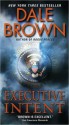 Executive Intent (Patrick McLanahan, #16) - Dale Brown