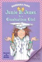 Junie B. Jones Is a Graduation Girl - Barbara Park, Denise Brunkus