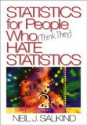 Statistics for People Who (Think They) Hate Statistics with SPSS Student Version 13.0 2nd Edition - Neil J. Salkind