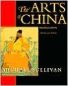 The Arts of China - Michael Sullivan