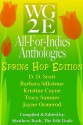 The WG2E All-For-Indies Anthologies: Spring Hop Edition - Tracy Sumner, Jayne Ormerod, Kristine Cayne, Barbara Silkstone, D. D. Scott