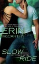 Slow Ride - Erin McCarthy