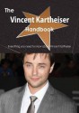 The Vincent Kartheiser Handbook - Everything You Need to Know about Vincent Kartheiser - Emily Smith