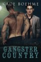 Gangster Country - Kade Boehme